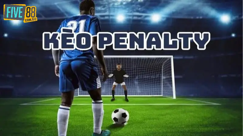 Kèo Penalty Tính Thế Nào? Kinh Nghiệm Cược Kèo Pen Hiệu Quả 4 Cách tính kèo penalty trong loạt sút luân lưu